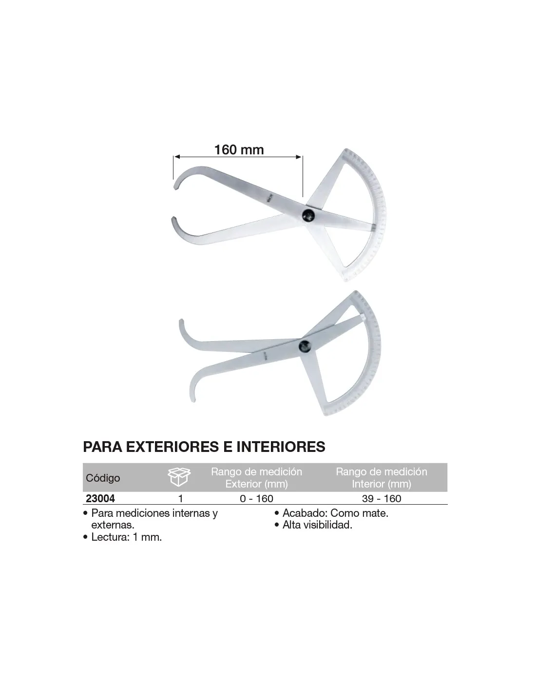 COMPáS DE MEDICIóN PARA EXTERIORES E INTERIORES 0160 / 39160MM