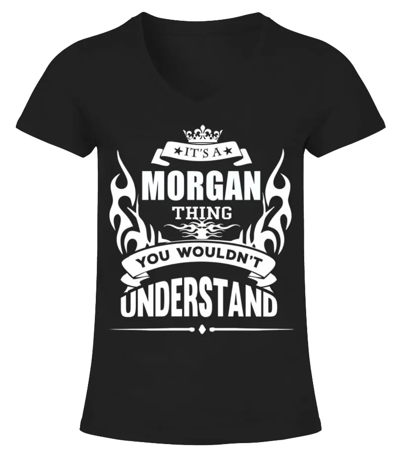 It's MORGAN Thing You Wouldn't Understand Camiseta cuello pico Mujer